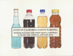 Sugary Drinks Poster by Bill Monning