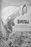Basta! La Historia de Nuestra Lucha: Enough! The Tale of our Struggle