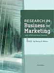 Research in Business and Marketing (with SPSS and Excel Tutorials) by Murray Millson