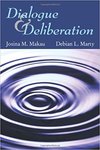 Dialogue and Deliberation by Josina M. Makau and Debian Marty