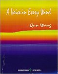 A Voice in Every Wind by Qun Wang