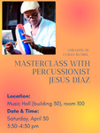 Masterclass with Percussionist Jesus Diaz Poster by California State University, Monterey Bay