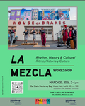 La Mezcla Workshop Poster by California State University, Monterey Bay