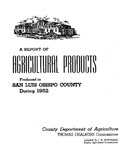 1952, San Luis Obispo Crop Report.