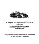 1948, San Luis Obispo Crop Report.