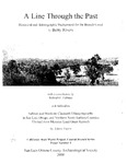 2000 - A Line Through the Past – Historical and Ethnographic Background for the Branch Canal, California State Water Project, Coastal Branch Series Paper Number 1.