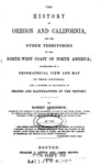 1844 - The History of Oregon and California and Other Territories, Robert Greenhow