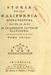 1789 - Storia della California, Francesco Saverio Clavigero