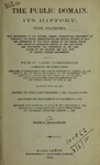 1884 - The Public Domain, Its History with Statistics, Public Land Commission, Thomas Donaldson