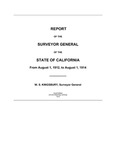 1912 August 1 - 1914 August 1, Kingsbury Report, Surveyor General’s Report to Governor of California