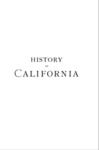1885 - History of California, Volume 2, Theodore Henry Hittell