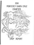 1994 Monterey-Santa Cruz Counties Crop Report by Richard W. Nutter and David W. Moeller