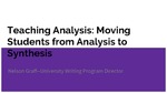 Moving Students from Analysis to Synthesis by Nelson Graff